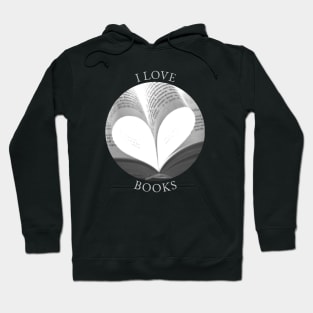 I LOVE BOOKS Hoodie